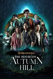 The House on Autumn Hill (2023) Season 1