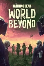 The Walking Dead: World Beyond (2020) Season 1