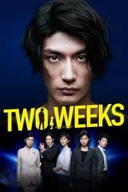 Two Weeks (2019) Season 1