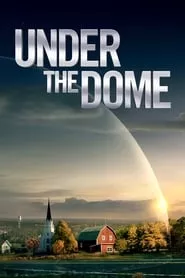 Under the Dome (2013) Season 3