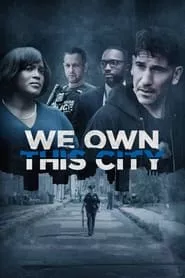 We Own This City (2022) Season 1