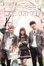 Who Are You: School 2015 (2015) Season 1