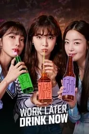 Work Later, Drink Now (2021) Season 2