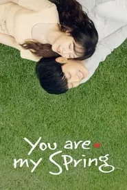 You Are My Spring (2021) Season 1